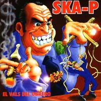 Ska-P - El vals del obrero